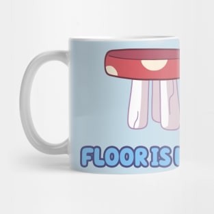 Floor Is Lava Mug
